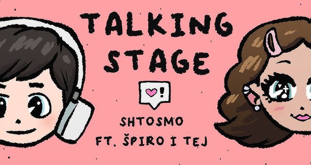 Shtosmo, Špiro i Tej su upali u TALKING STAGE